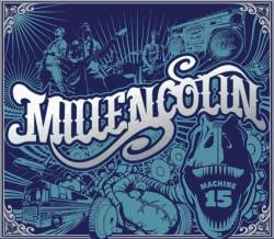 Millencolin : Machine 15